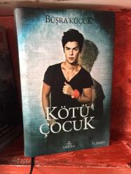 KÖTÜ ÇOCUK 1 - BÜŞRA KÜÇÜK