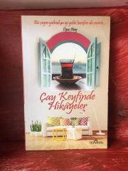 ÇAY KEYFİNDE HİKAYELER