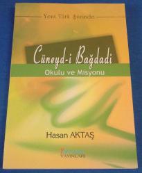 CÜNEYD-İ BAĞDADİ OKULU VE MİSYONU HASAN AKTAŞ YORT SAVUL YAYINLARI