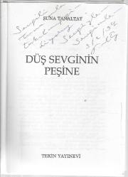DÜŞ SEVGİNİN PEŞİNE - İTHAFLI İMZALI