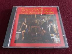 JOHN MELLENCAMP WHENEVER WE WANTED MÜZİK CD