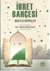 İBRETLİK HİKAYELER - İBRET BAHÇESİ