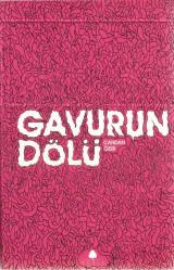 GAVURUN DÖLÜ - BİLGİTEK SAHAF