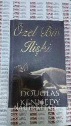 ÖZEL BİR İLİŞKİ - DOUGLAS KENNEDY