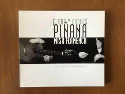 Curro Y Carlos - Pinana - Misa Flamenca CD