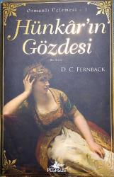 HÜNKARIN GÖZDESİ Osmanlı Üçlemesi 1