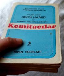 SULTAN 2. ABDÜLHAMİD ve OSMANLI İMPARATORLUĞUNDA KOMİTACILAR (1978 BASKI)