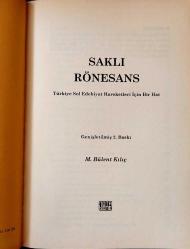 SAKLI RÖNESANS Türkiye Sol Edebiyat Hareketleri İçin Bir Hat