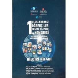 1. ULUSLARARASI ÖĞRENCİLER SOSYAL BİLİMLER KONGRESİ BİLDİRİ KİTABI 16-17 Mayıs 2015