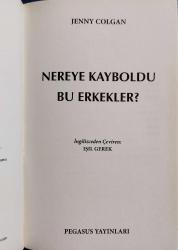 NEREYE KAYBOLDU BU ERKEKLER