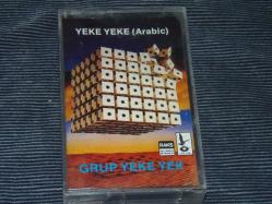GRUP YEKE YEK-YEKE YEKE(ARABIC)---ORJİNAL VE TEMİZ KASETLER