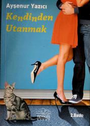 KENDİNDEN UTANMAK (İTHAFLI-İMZALI)