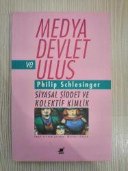 MEDYA DEVLET VE ULUS-PHILIP SCHLESINGER