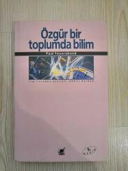 ÖZGÜR BİR TOPLUMDA BİLİM-PAUL FEYERABEND