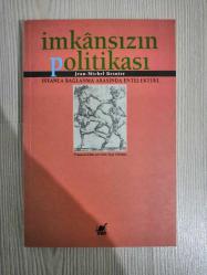 İMKANSIZIN POLİTİKASI-JEAN MICHEL BESNIER