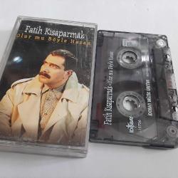 FATİH KISAPARMAK OLUR MU BÖYLE HASAN CAM BASKI KASET