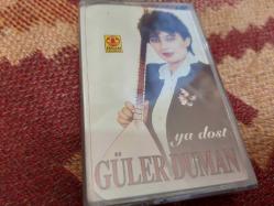 GÜLER DUMAN YA DOST CAM BASKI JELATİNLİ