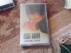 MERT EKREN GİTME DUR CAM BASKI JELATİNLİ