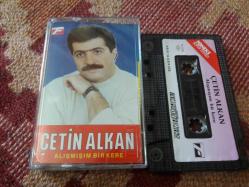 ÇETİN ALKAN ALIŞMIŞIM BİR KERE KAĞIT BASKI