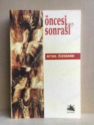 ÖNCESİ VE SONRASI
