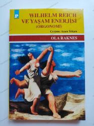 WILHELM REICH VE YAŞAM ENERJİSİ (ORGONOMİ)  (1.baskı) - Mesafeler Sahaf