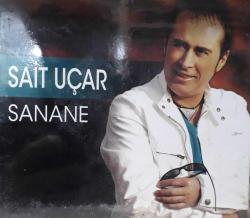 SAİT UÇAR- SANANE CD