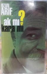 OZAN ARİF- AK MI KARA MI KASET