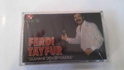 FERDİ TAYFUR - GÜLHANE'DEN SEVGİLERLE KASET