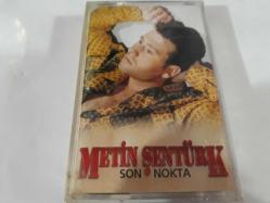 METİN ŞENTÜRK-SON NOKTA KASET