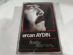 ERCAN AYDIN-DOSTLU DÜŞMANLI KASET
