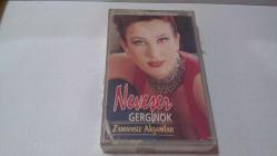 NEVESER GERGİNOK- ZAMANSIZ AKŞAMLAR KASET
