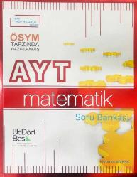 ÜÇ DÖRT BEŞ YAYINLARI AYT MATEMATİK SORU BANKASI