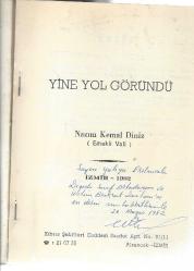 YİNE YOL GÖRÜNDÜ