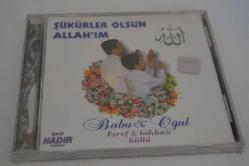 EŞRAF-GÖKHAN-GÜLLÜ-BABA OĞUL-ŞÜKÜRLER OLSUN ALLAHIM İLAHİ - trak cd