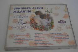 EŞRAF-GÖKHAN-GÜLLÜ-BABA OĞUL-ŞÜKÜRLER OLSUN ALLAHIM İLAHİ - trak cd