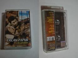 ercan papur çok gördüler