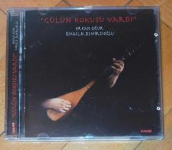 ERKAN OĞUR & İSMAİL HAKKI DEMİRCİOĞLU * GÜLÜN KOKUSU VARDI * CD * 1998