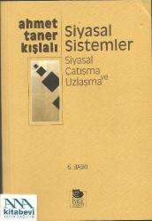 Siyasal Sistemler; Siyasal Çatışma ve Uzlaşma (Kitap ikinci eldir, lakin yeni/sıfır gibidir.)