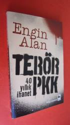 TERÖR PKK 40 YILLIK İHANET  *** Birinci BASIM -- İMZALI ***