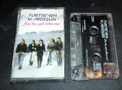 Efemera - YURTSEVEN KARDEŞLER * SEN HİÇ AŞIK OLDUN MU? * KASET - kitantik - kitaLog