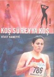 Koş Süreyya Koş - Vivet Kanetti