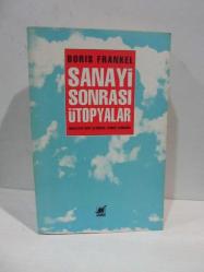 Sanayi Sonrası Ütopyalar