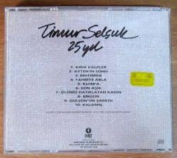 timur selçuk-25.YIL-fahriye abla-kalamış-rıhtımda-1992-İLK BASKI-AMBALAJINDA CD