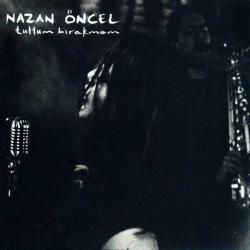 nazan öncel-tuttum bırakmam-ambalajında-cd-baskısı tükendi