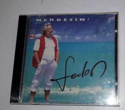 FEDON-fedon-nerdesin-cd-netses baskı-ÇOK NADİR BASKI-TÜKENEN BASKI-AMBALAJINDA CD