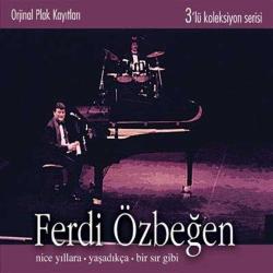 ferdi özbeğen 3 cd 3 lü koleksiyon seri-nice yıllara-yaşadıkça-bir sır gibi-cd-ambalajında cd