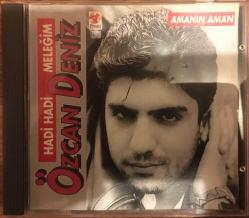 özcan deniz-hadi hadi meleğim-amanın aman-cd-nadir kapak cd