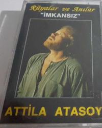 attila-atilla atasoy-rüyalar ve anılar-imkansız-kaset-ambalajında kaset