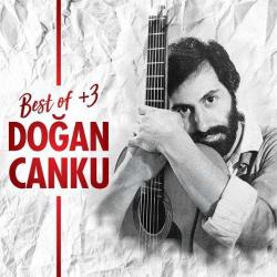 DOĞAN CANKU-doğan canku-best of+3-cd-BASKISI TÜKENDİ- AMBALAJINDA CD