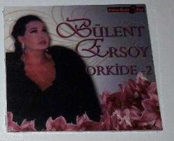 BÜLENT ERSOY-bülent ersoy-orkide 2-cd--NADİR BASIM-BASKISI TÜKENDİ- AMBALAJINDA CD